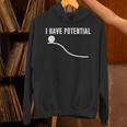 I Have Potential Pun Gag ギフト エンジニア医師 パーカー