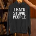 I Hatetupid People ayingarcastic Novelty パーカー