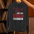 I Only Give Negative Feedback 電気ファニーエンジニア 長袖tシャツ パーカー