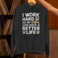 I Work Hardo My Dog Can Have A Better Life おかしな犬の飼い主 パーカー