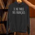 「Je Ne Parle Pas Français」I Do Notpeak French パーカー