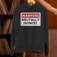 警告サイン Brutally Honest Unapologeically 面白いサイン パーカー