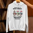 Some Call It Mood Swings I Call It A Surprise Personality Unisex Hoodie