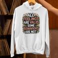 Mental Health Awareness All Feelings Are Valid Be Kind Unisex Hoodie
