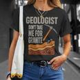 Geologist Don't Take For Granite Tシャツ 彼女への贈り物
