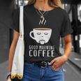 Good Morning Coffee-疲れた人のためのカフェイン Tシャツ 彼女への贈り物