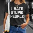 I Hatetupid People ayingarcastic Novelty Tシャツ 彼女への贈り物
