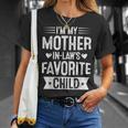 I'm My Mother In Law's Favorite Child Parent Men Women T-Shirt Gifts for Her