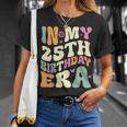 In My 25Th Birthday Era 25歳の誕生日プレゼント 長袖tシャツ Tシャツ 彼女への贈り物