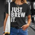 Just Brew It おもしろコーヒーシャツ Tシャツ 彼女への贈り物