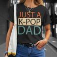 K Pop Korean Music Just A Kpop Dad T-Shirt Gifts for Her