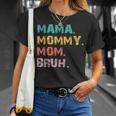 Mama Mommy Mom Bruh Retro Quote T-Shirt Gifts for Her