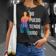 No Puedo Tengo Judo Judoka Artes Marciales Chico Divertido Camiseta unisex Regalos para ella