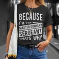 なぜなら私はマスター・ガナリー・サージェント・マジスグだからだ Nco 長袖tシャツ Tシャツ 彼女への贈り物