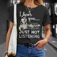 聞こえてるよ聞いていないだけだシベリアンハスキー恋人 Tシャツ 彼女への贈り物