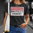 警告サイン Brutally Honest Unapologeically 面白いサイン Tシャツ 彼女への贈り物