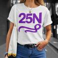 25N Diseño Feminista Camiseta unisex Regalos para ella