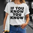 If You Know You Know Tシャツ 彼女への贈り物