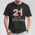 21 It's My Birthday 21歳 Happy 21歳の誕生日 女の子 Tシャツ 面白い贈り物