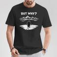 But Why Penguin Mountains Cute Tシャツ 面白い贈り物