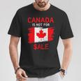 Canada Is Not Forale Tシャツ 面白い贈り物