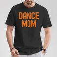 Dance Mom Orange Matching Parents Tシャツ 面白い贈り物