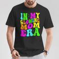 In My Glowing Mom Era Groovy Colorful Bright T-Shirt Unique Gifts