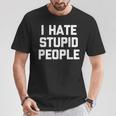 I Hatetupid People ayingarcastic Novelty Tシャツ 面白い贈り物