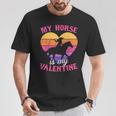 My Horse Is My Valentine Cowgirl Western Animal Lover T-Shirt Unique Gifts