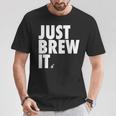 Just Brew It おもしろコーヒーシャツ Tシャツ 面白い贈り物