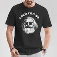 Karl Marx Told Youo 共産主義社会主義マルクス主義 Tシャツ 面白い贈り物