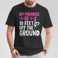 My Paradise Is 10 Feet Off The Ground 空中シルクエアリアリスト Tシャツ 面白い贈り物