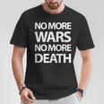 No More Wars No More Death Tシャツ 面白い贈り物