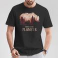 Ours Dans La Forêtauve La Terre Et L'environnement T-Shirt Cadeaux drôles