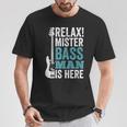 Relax Mister Bass Man Is Here ベースギター 楽器 ベーシスト Tシャツ 面白い贈り物