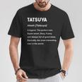 Tatsuya 達也 Tシャツ 面白い贈り物