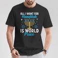 Todo Lo Que Quiero Para Hanukkah Es La Paz Mundial Judía Janucá Adulto Camiseta unisex Regalos divertidos