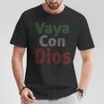 Vaya Con Dios Go With God Walk With Godインスピレーションtシャツ Tシャツ 面白い贈り物