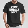 Very Kurwa Nice Poland Polska Polskieery Nice Tシャツ 面白い贈り物