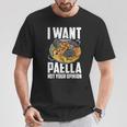I Want Paella Not Your Opinion スペインのパエリア Tシャツ 面白い贈り物