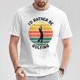 I'd Rather Be Golfing Golfer スポーツアパレル ゴルフ メンズ Tシャツ 面白い贈り物