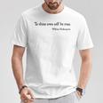 To Thine Ownelf Be True ウィリアム・シェイクスピア ハムレット Tシャツ 面白い贈り物
