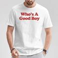Who's A Good Boy Y2k Aesthetic Trendy Tシャツ 面白い贈り物