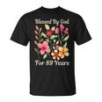 89歳 神様の祝福 可愛い庭の花 89歳の誕生日 Tシャツ
