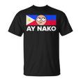Ay Nako Pinoy Pride Filipino Philippines シャツ Tシャツ