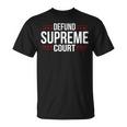 Defundupreme Court 政治的声明 長袖tシャツ Tシャツ