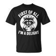 First Of All I'm A Delight アライグマ 看護師 面白い 長袖tシャツ Tシャツ