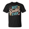 Doctor Memes テキスト Doctors Best Doctor Ever Tシャツ
