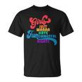 Girls Just Wanna Have Fundamental Rights カラフル レインボー Tシャツ