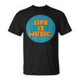 Life Is Music Tシャツ